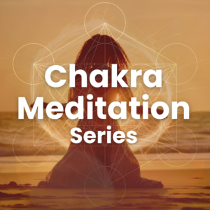 Chakra Meditation Series